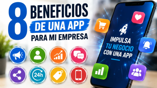 8 beneficios de una app empresarial