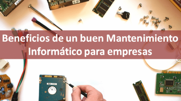 Beneficios-de-un-buen-Mantenimiento-Informático-768x513
