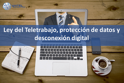 Ley-del-Teletrabajo-protección-de-datos-y-desconexión-digital